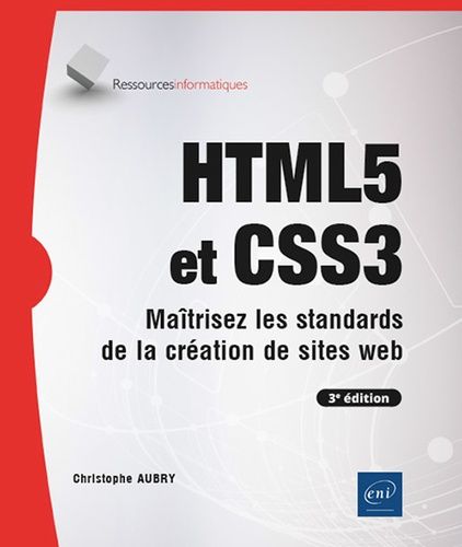 Emprunter HTML5 et CSS3. maitrisez les standard de la création de sites web livre