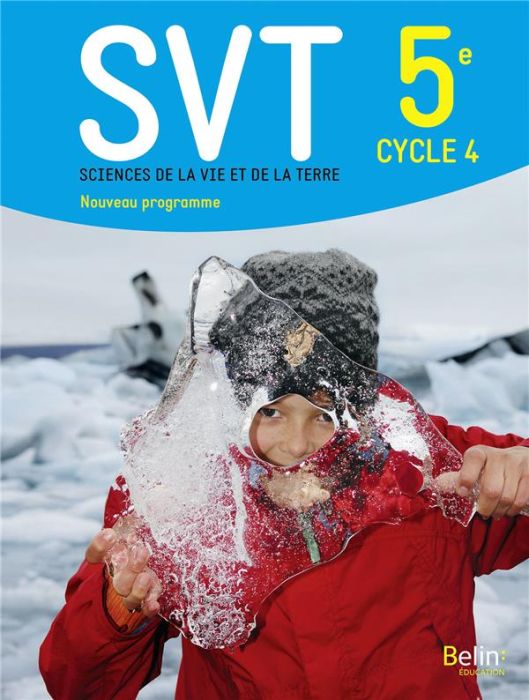 Emprunter SVT 5e cycle 4. Edition 2017 livre