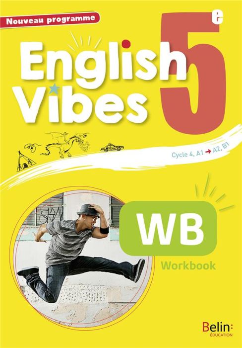 Emprunter English Vibes 5e A2, B1. Workbook, Edition 2017 livre