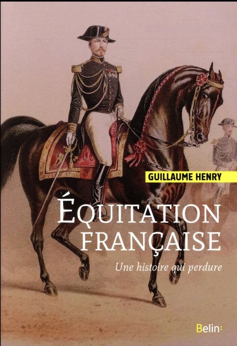 Emprunter Equitation française. Une histoire qui perdure livre