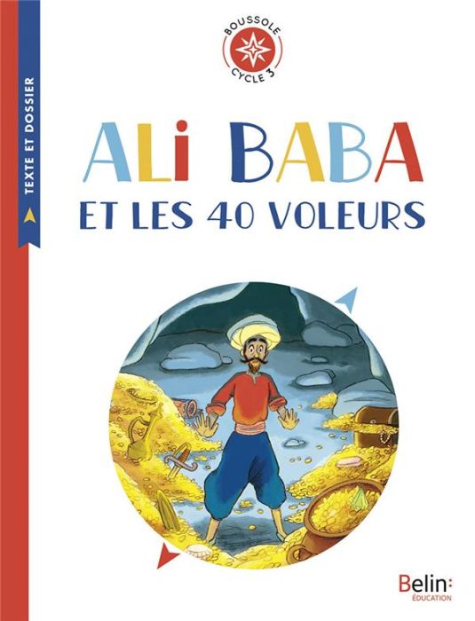 Emprunter Ali Baba et les 40 voleurs. Cycle 3 livre