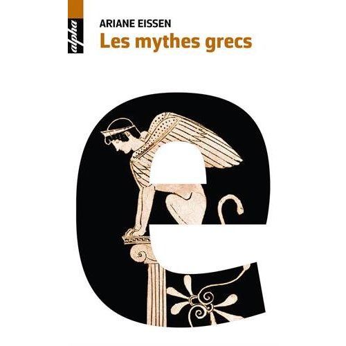 Emprunter Les mythes grecs livre