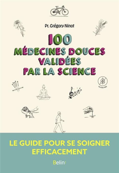 Emprunter 100 médecines douces validées par la science livre
