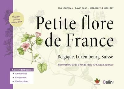 Emprunter Petite flore de France. Belgique, Luxembourg, Suisse, Edition revue et augmentée livre