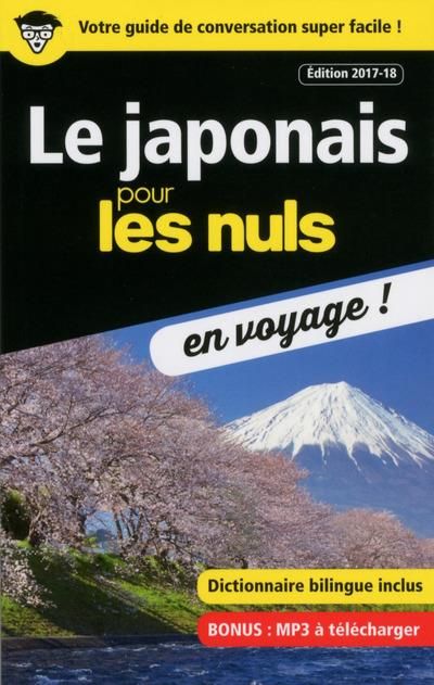 Emprunter Le japonais pour les nuls en voyage ! Edition 2017-2018 livre