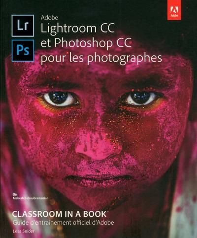 Emprunter Adobe Lightroom CC et Photoshop CC pour les photographes livre