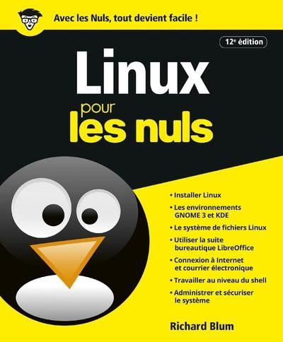 Emprunter Linux pour les nuls. 12e édition livre