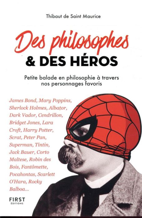 Emprunter Des philosophes et des héros. Petite balade en philosophie à travers nos personnages favoris livre