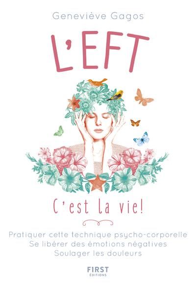 Emprunter L'EFT, c'est la vie ! livre