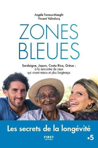 Emprunter Zone bleue. Sardaigne, Japon, Costa Rica, Grèce : à la rencontre de ceux qui vivent mieux et plus lo livre