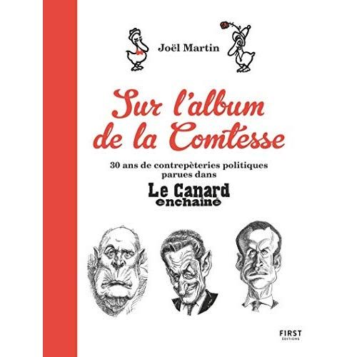 Emprunter L'album de la Comtesse. 30 ans de contrepèteries politiques parues dans Le Canard enchaîné livre