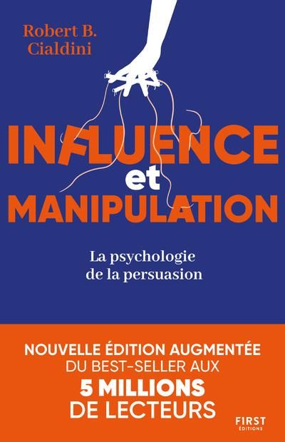 Emprunter Influence et manipulation. La psychologie de la persuasion, Edition revue et augmentée livre