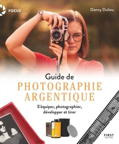 Emprunter Guide de photographie argentique livre