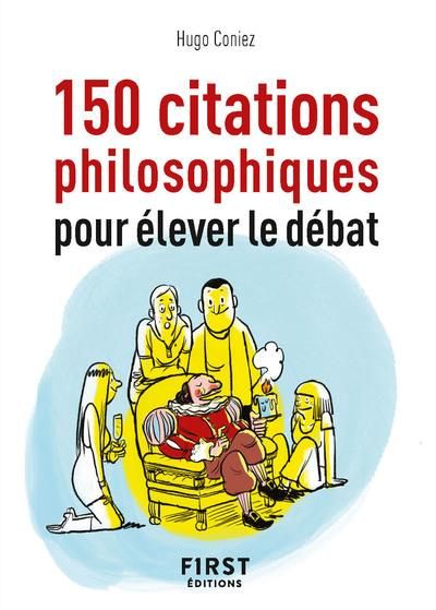 Emprunter Le petit Livre de 150 citations philosophiques pour élever le débat livre