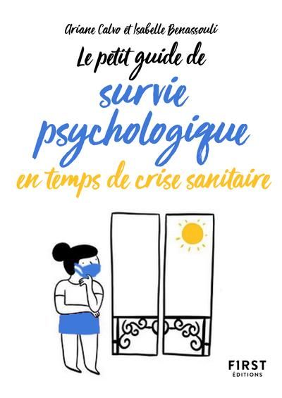 Emprunter Le Petit guide de survie psychologique en temps de crise sanitaire livre