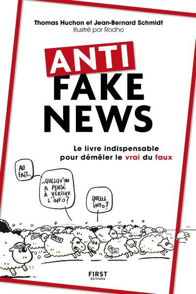 Emprunter Anti fake news. Le livre indispensable pour démêler le vrai du faux livre