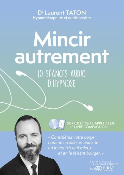 Emprunter Mincir autrement. 10 séances audio d'hypnose livre