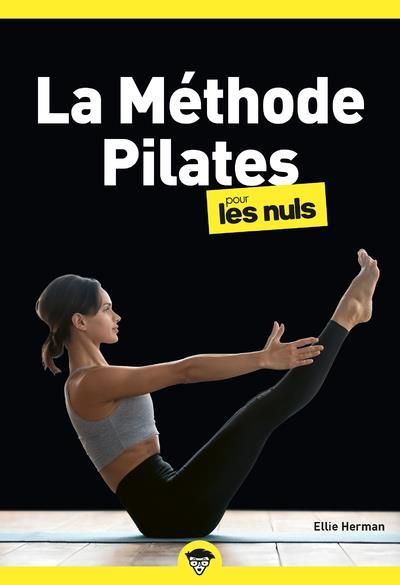Emprunter La Méthode Pilates pour les Nuls. 2e édition livre