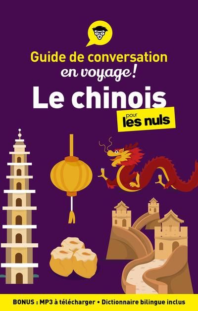 Emprunter Le chinois pour les nuls en voyage ! Guide de conversation, 2e édition livre