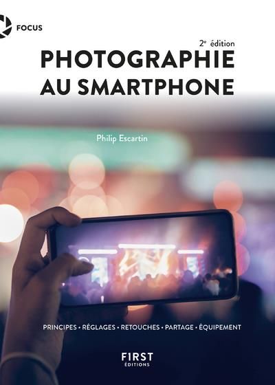 Emprunter Photographie au smartphone. 2e édition livre