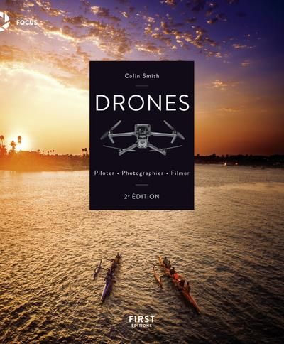 Emprunter Drones. Piloter - Photographier - Filmer, 2e édition livre