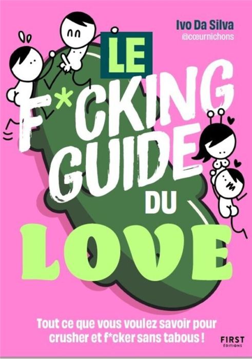 Emprunter Le f*cking guide du love livre
