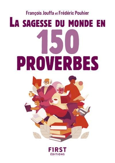 Emprunter La sagesse du monde en 150 proverbes. 2e édition livre