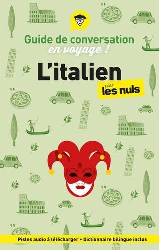 Emprunter L'italien pour les Nuls en voyage ! Guide de conversation, Edition 2024 livre