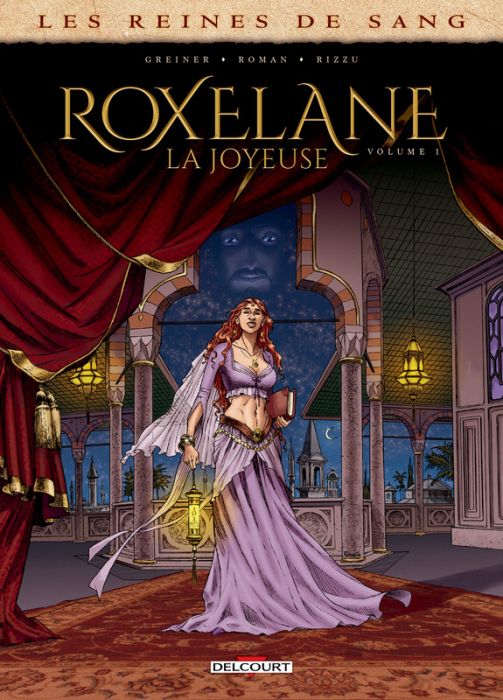 Emprunter Les reines de sang : Roxelane, la joyeuse. Tome 1 livre