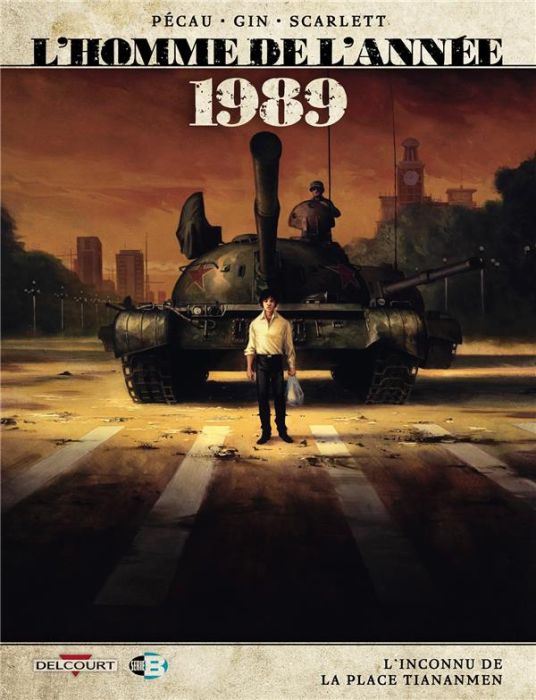 Emprunter L'homme de l'année Tome 16 : 1989. L'inconnu de la place Tiananmen livre