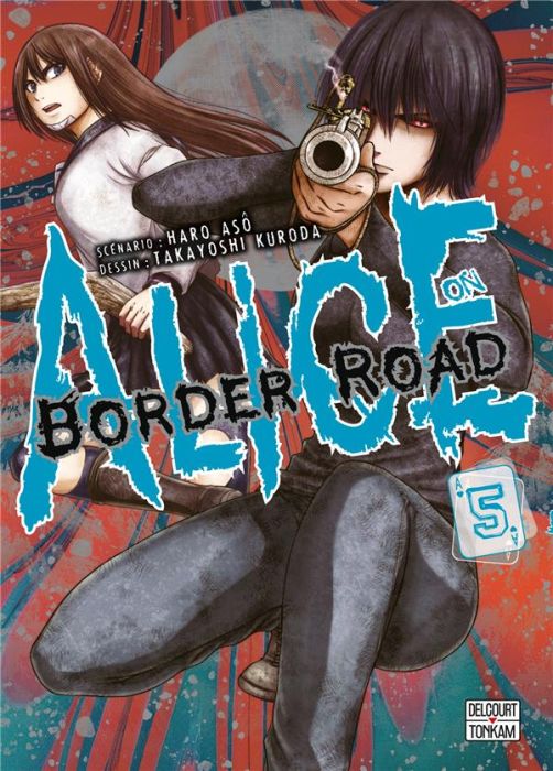 Emprunter Alice on Border Road Tome 5 livre