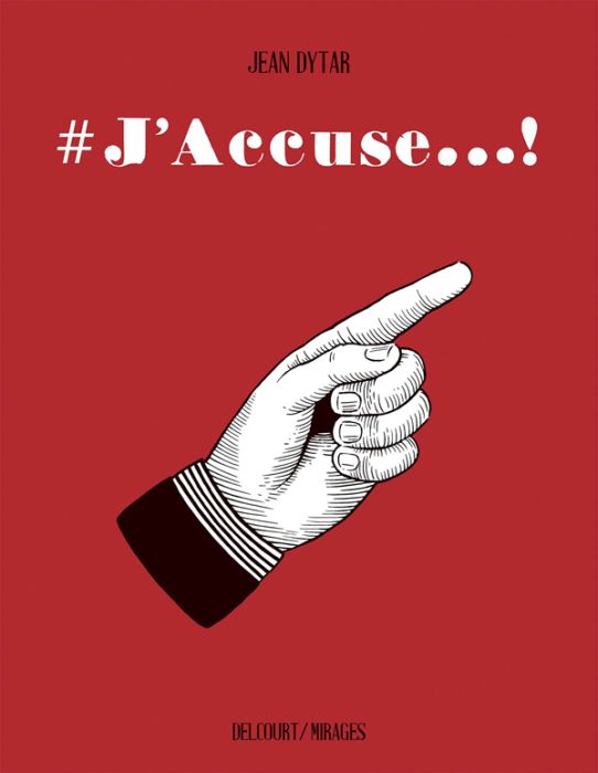 Emprunter #J'accuse...! livre