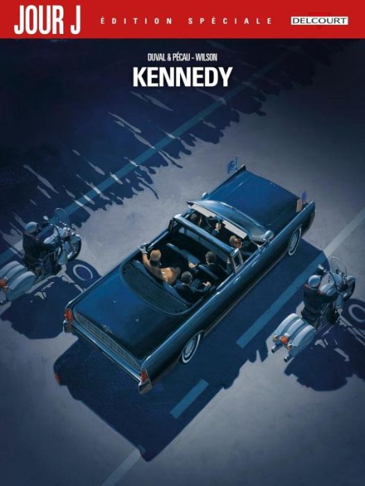 Emprunter Jour J : Kennedy - Édition spéciale livre
