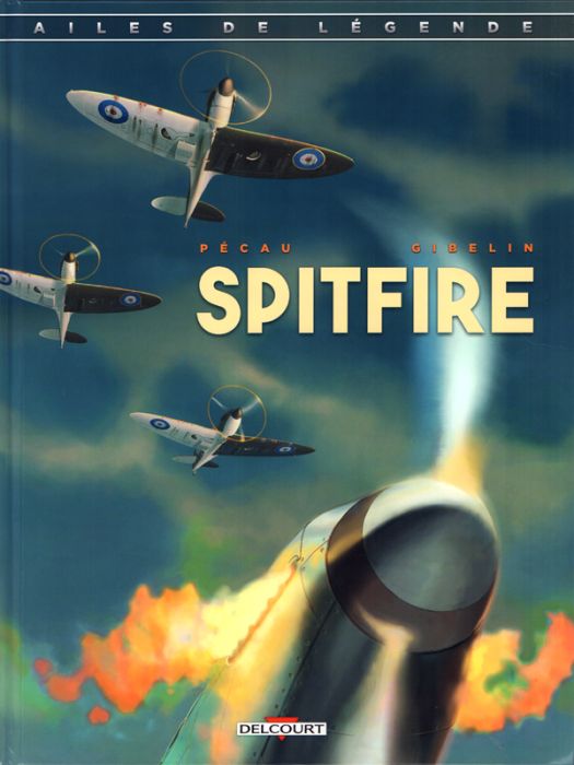 Emprunter Ailes de légende Tome 1 : Spitfire livre