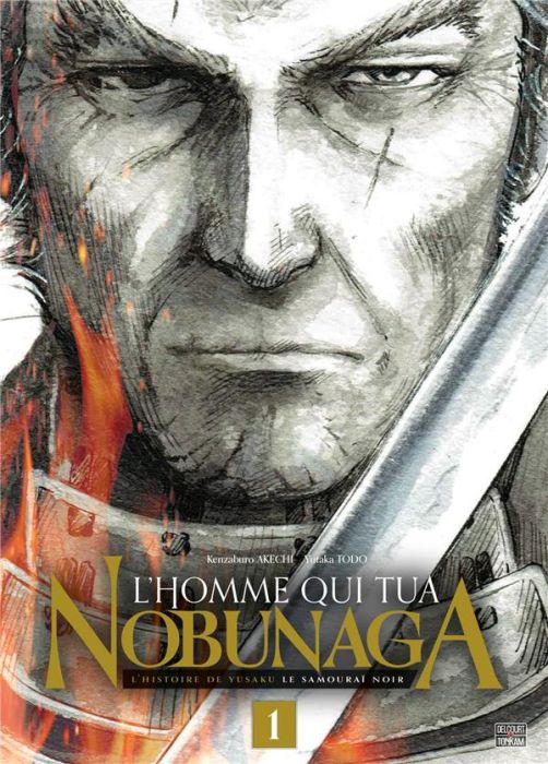 Emprunter L'homme qui tua Nobunaga. L'histoire de Yasuke, le samouraï noir Tome 1 livre