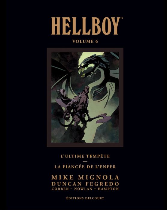 Emprunter Hellboy Tome 6 : L'ultime tempête %3B La fiancée de l'enfer. Edition de luxe livre