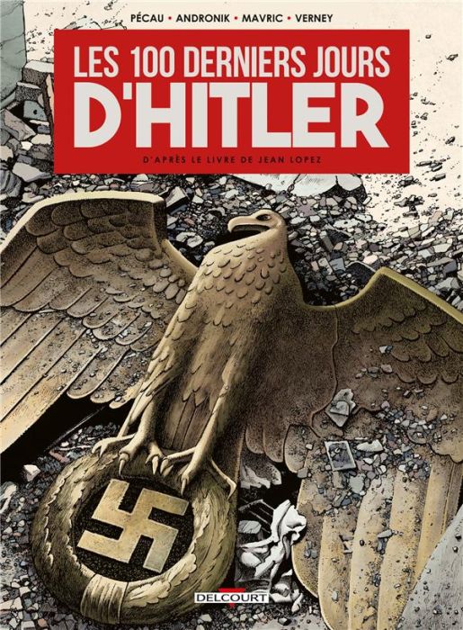 Emprunter Les 100 derniers jours d'Hitler livre
