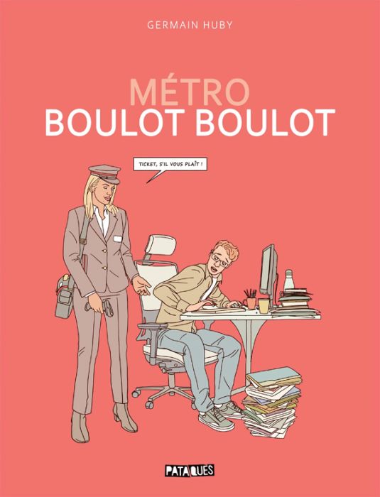 Emprunter Métro Boulot Boulot : One-shot livre
