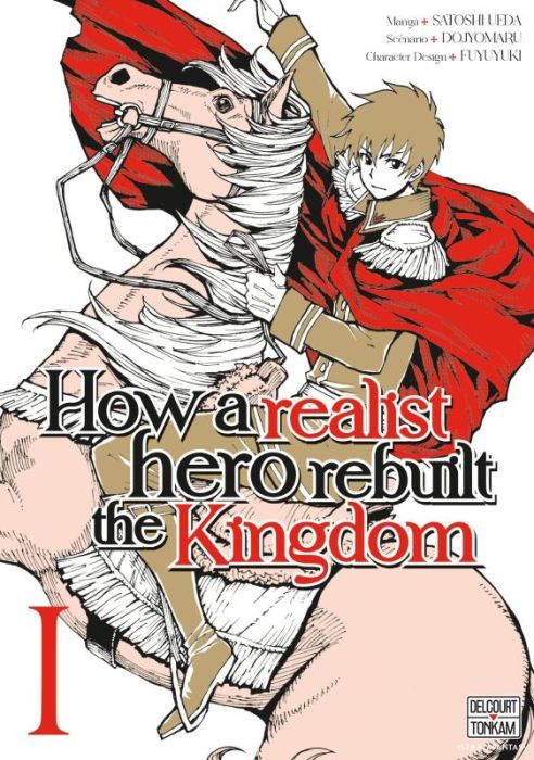 Emprunter How A Realist Hero Rebuilt The Kingdom Tome 1 livre