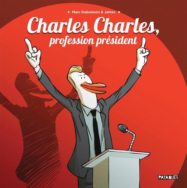 Emprunter Charles Charles, profession président livre
