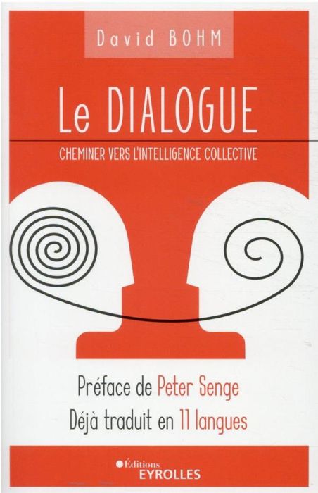 Emprunter Le dialogue. Cheminer vers l'intelligence collective livre