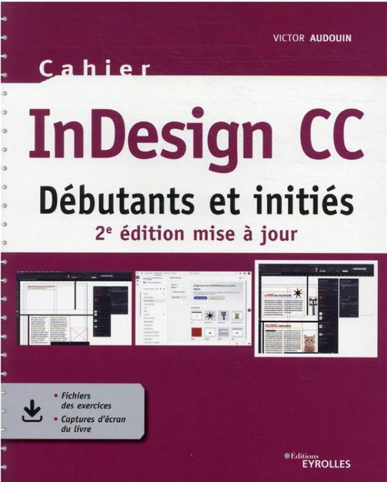 Emprunter InDesign CC. Débutants et initiés, 2e édition actualisée livre