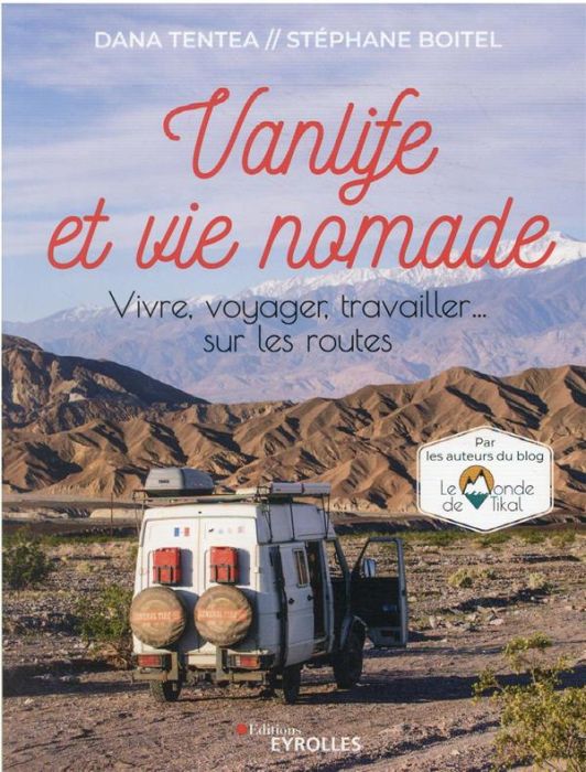 Emprunter Vanlife et vie nomade. Vivre, voyager, travailler... sur les routes livre