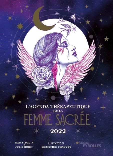 Emprunter L'agenda thérapeutique de la Femme Sacrée. Edition 2022 livre
