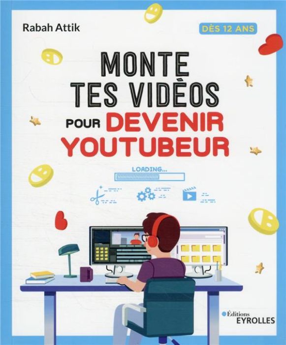Emprunter Monte tes vidéos pour devenir YouTubeur livre