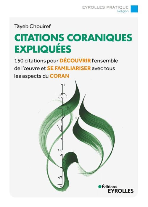 Emprunter Citations coraniques expliquées. 150 citations pour découvrir tous les aspects du Coran livre