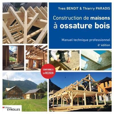 Emprunter Construction de maisons à ossature bois. Manuel technique professionnel, 6e édition livre