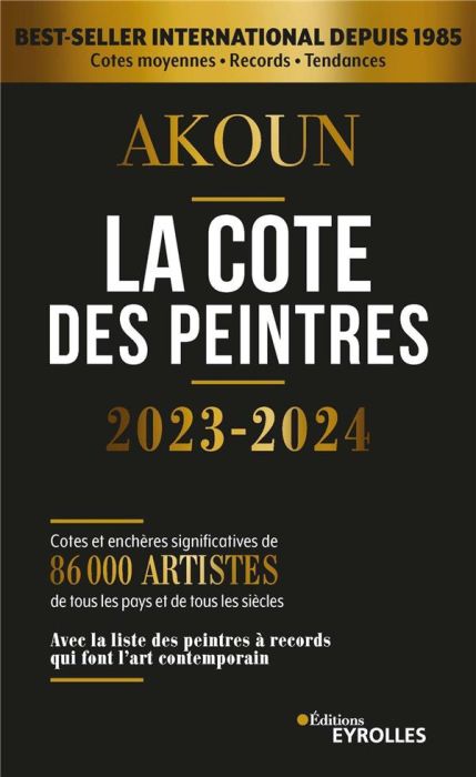 Emprunter La cote Akoun des peintres. Edition 2023-2024 livre