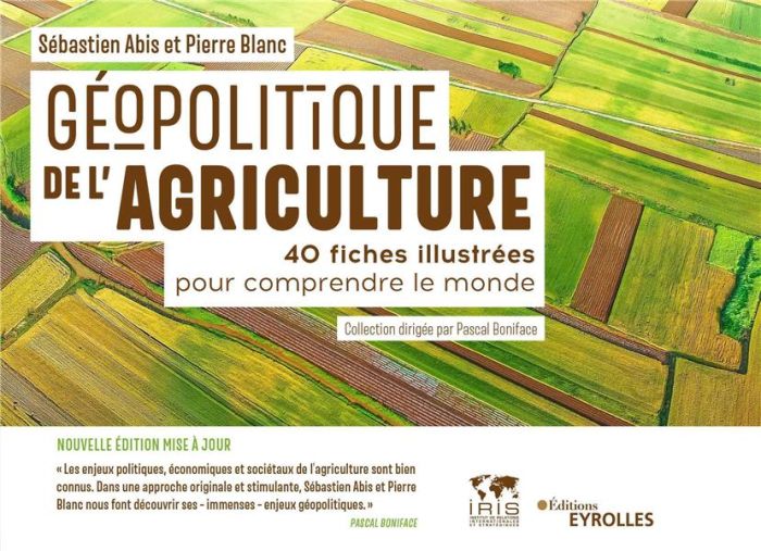 Emprunter Géopolitique de l'agriculture. 40 fiches illustrées pour comprendre le monde, 2e édition livre