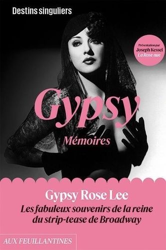 Emprunter Gypsy, Mémoires. Les fabuleux souvenirs de la reine du strip-tease de Broadway livre